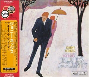 JOHNNY HODGES AND HIS ORCHESTRA - Blues-A-Plenty - CD