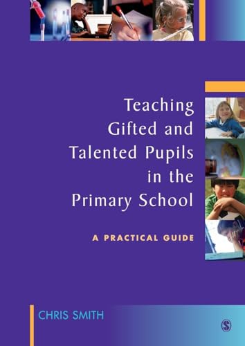 Teaching Gifted And Talented Pupils In The Primary School: A Practical Guide