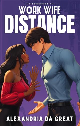 WORK WIFE: Distance