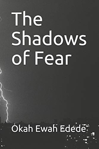 The Shadows of Fear