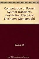 Computation of Power-System Transients (Monographs, No 18) 0901223859 Book Cover