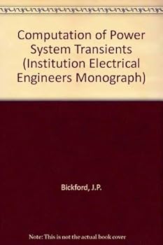 Hardcover Computation of power system transients (IEE monograph series ; 18) Book