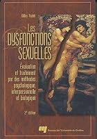 Les Dysfonctions Sexuelles: Evaluation Et Traitement Par Des Methodes Psychologique, Interpersonnelle Et Biologique (French Edition) 2760509966 Book Cover