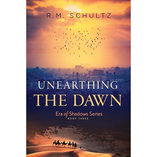 Unearthing the Dawn by R.M. Schultz episode artwork