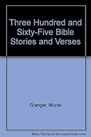 Three Hundred and Sixty-Five Bible Stories and Verses 0307168190 Book Cover
