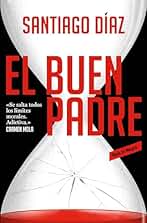 El buen padre (Indira Ramos 1)