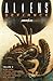 Aliens: Defiance Volume 2