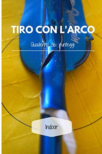 Tiro con l'arco: Quaderno dei punteggi