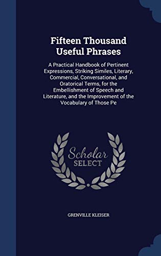 Fifteen Thousand Useful Phrases: A Practical Ha... 1298964601 Book Cover