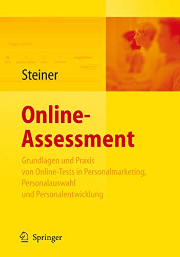 Online-Assessment: Grundlagen und Anwendung von Online-Tests in der Unternehmenspraxis (German Edition)