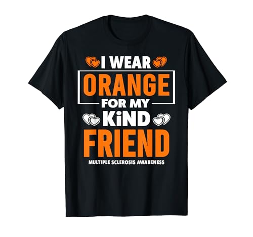 I Wear Orange For My Friend MS �������d���ǌ[�� T�V���c