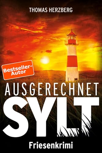 Ausgerechnet Sylt...