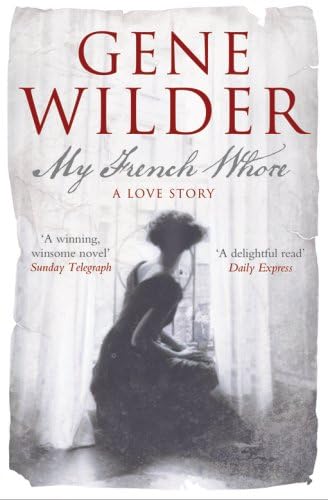 My French Whore: a Love Story 1905847424 Book Cover