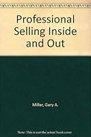 Professional Selling: Inside and Out 0442253915 Book Cover