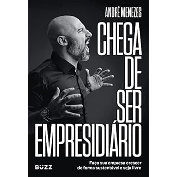 Capa do livro Chega de ser empresidiário: Faça sua empresa crescer de forma saudável e seja livre