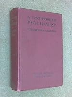 A Text-Book of Psychiatry for Students and Practitioners B0000CHNAT Book Cover