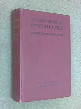 Hardcover A text-book of psychiatry for student and practitioners, (Oxford medical publications) Book