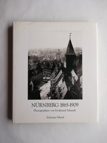 Nürnberg 1865-1909: Photographien (German Edition)