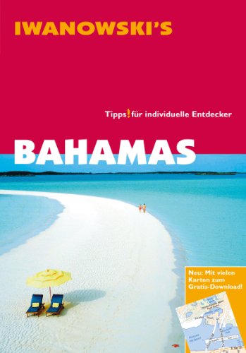 Preisvergleich Produktbild Bahamas - Reiseführer von Iwanowski: Individualreiseführer