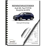  Audi Q5 Typ FY ab 2016 Heizung Belüftung Klimaanlage Reparaturanleitung