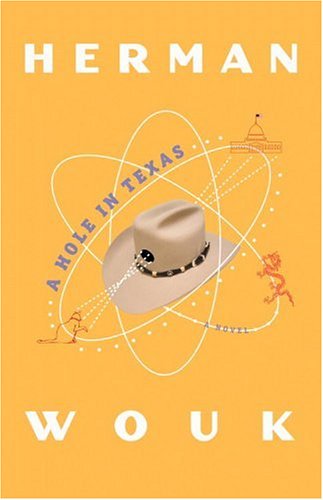 A Hole in Texas: A Novel (Wouk, Herman) B000F5FNMK Book Cover