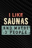  I\'m Finnish I Like Saunas and Maybe 3 People - Funny Quote Notebook Planner: Saunas, Employee Appreciation Gifts for Staff Members - Coworkers - Team ... Notebook (Employee Recognition Gifts),Pocket