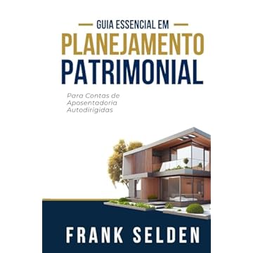Capa do livro Planejamento Patrimonial: Para Contas de Aposentadoria Autodirigidas