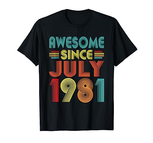 Awesome Since July 1981 Birthday Year 1981 Vintage Men Women Maglietta