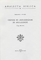 Strukturen Der Abschlusserzahlung Der Apostelgeschichte: (Apg. 28,16-31) 887653086X Book Cover