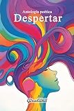 Despertar: Antolog&Atilde;&shy;a po&Atilde;&copy;tica