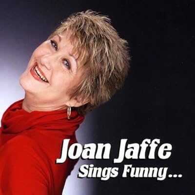 Joan Jaffe Sings Funny