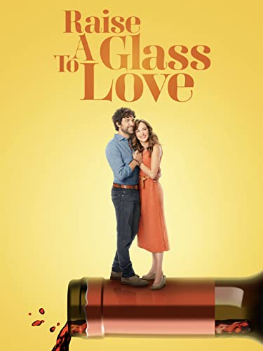 Raise A Glass To Love cover