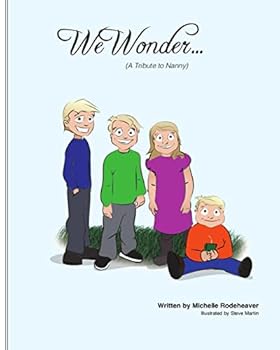 Paperback We Wonder...: A Tribute to Nanny Book