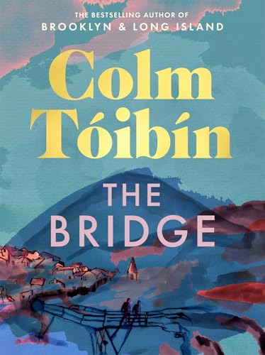 Image of The Bridge: The stunning new novel from the bestselling author of Long Island
