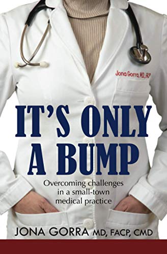 It’s Only a Bump: Overcoming Challenges in a Small-town Medical Practice