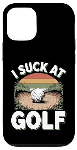 I Suck At Golf Joke ʔSt s Ȓj St X}zP[X iPhone 12/12 Pro p