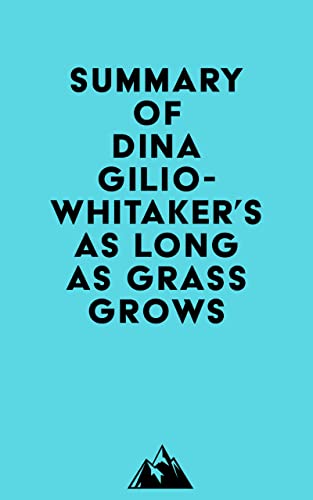 Summary of Dina Gilio-Whitaker's As Long as Grass Grows
