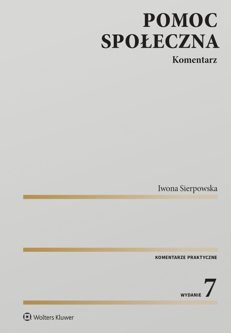 Pomoc społeczna Komentarz w.7/2025