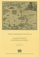 Tabula Imperii Byzantini / Aigaion Pelagos (Die Nordliche Agais) 3700126948 Book Cover