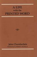 A Life With the Printed Word 0895266563 Book Cover