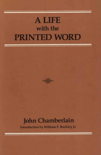 A Life With the Printed Word 0895266563 Book Cover