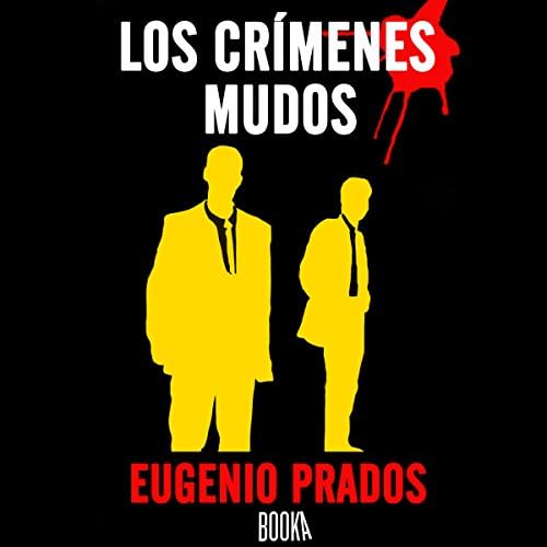 Los Crímenes Mudos