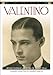 The Valentino Collection (The Young Rajah / Stolen Moments / A Society Sensation / Moran of the Lady Letty)