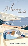 A Monaco Minute (The Monaco Series)