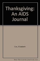 Thanksgiving: An AIDS Journal 0060162309 Book Cover