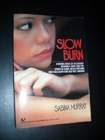 Slow Burn 0345367731 Book Cover