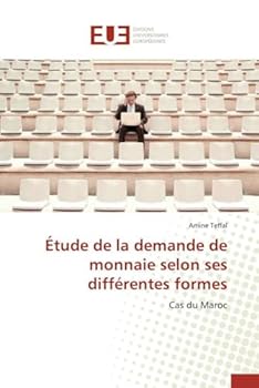 Paperback Étude de la Demande de Monnaie Selon Ses Différentes Formes [French] Book