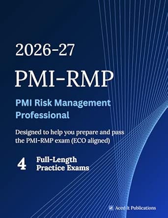 PMI-RMP Exam Prep 2026-2027: 4 Full-Length Practice Tests with 460 Questions and Answer Keys for ...