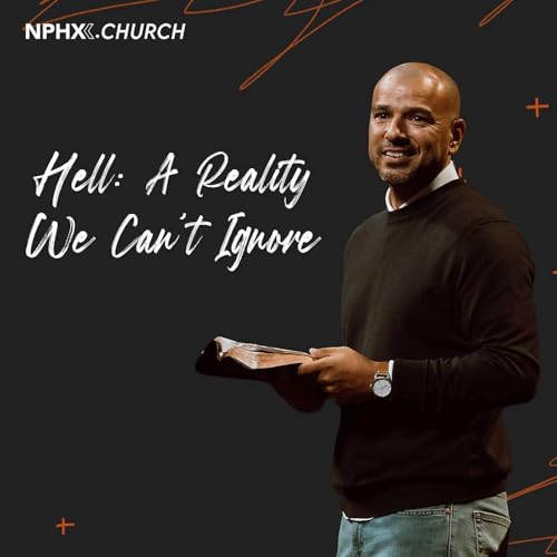 &ldquo;Hell: A Reality We Can&rsquo;t Ignore&rdquo;