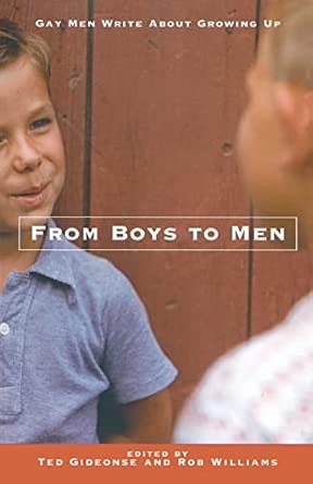 From Boys to Men: Gay Men Write About Growing Up book cover